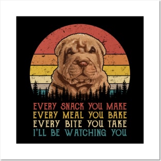 Retro Chinese Shar Pei Every Snack You Make Every Meal You Bake Posters and Art